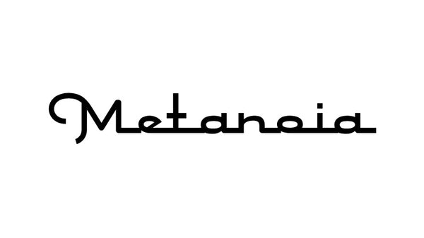 Metanoia